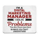 I'm A Digital Marketing Manager
