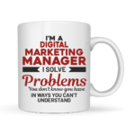 I'm A Digital Marketing Manager