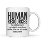 HR the Unofficial lawyer, psychologist