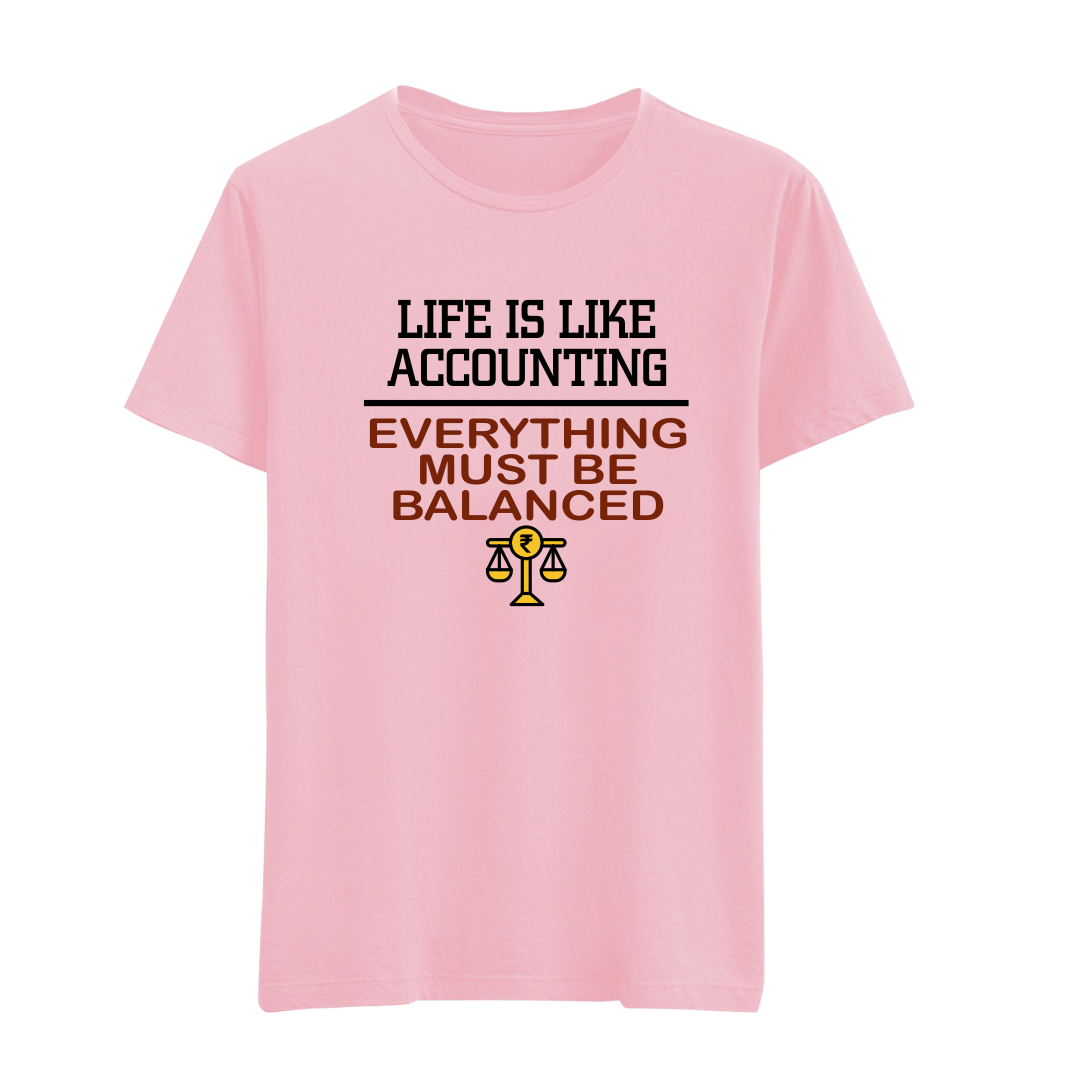 Life Is Like Accounting Everything Must Be Balanced - Image 3