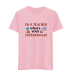 I am a Techer what's your Superpower