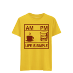 AM PM Life Is Simple