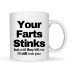 Your Farts Stinks