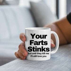 Your Farts Stinks
