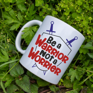 Be a Warrior Not a Worrier