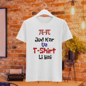 Pie Pie Jod kar Ye Tshirt Li Hai